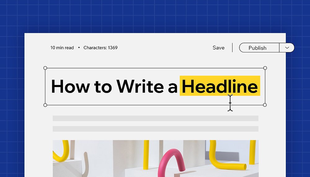 Create a Strong Headline