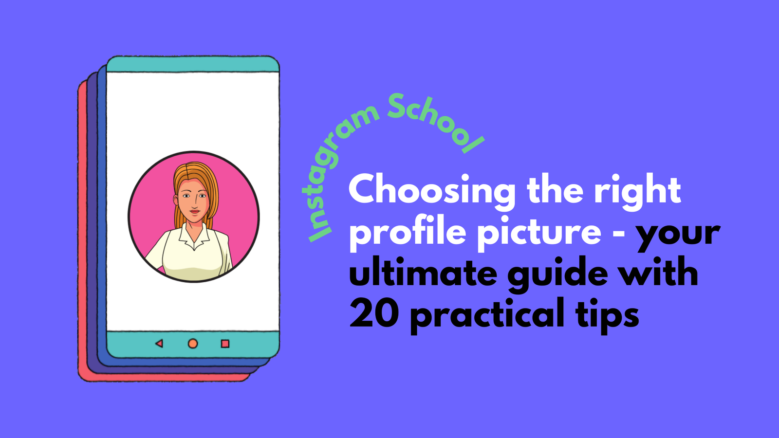 Choose the Right Profile Picture